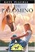 The Palomino (Pistole, Katy, Sonrise Farm Series.)