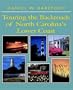 Touring the Backroads of North Carolina's Lower Coast (Touring the Backroads Series)