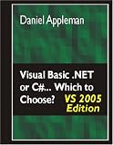 Visual Basic .NET or C#, Which to Choose? (VS2005 edition)