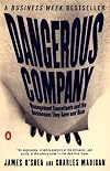 Dangerous Company: The Consulting Powerhouses and the Businesses They Save and Ruin