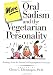 Books : More Oral Sadism and the Vegetarian Personality: Readings from the Journal of Polymorphous Perversity