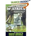 A Hunter's Wanderings in Africa: Being a Narrative of Nine Years Spent Amongst the Game of... by Africa Travel Books