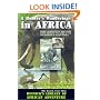 A Hunter's Wanderings in Africa: Being a Narrative of Nine Years Spent Amongst the Game of the Far Interior of South Africa (Resnick Library of African Adventure, No. 6.)