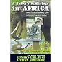 A Hunter's Wanderings in Africa: Being a Narrative of Nine Years Spent Amongst the Game of the Far Interior of South Africa (Resnick Library of African Adventure)