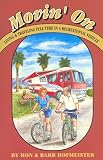 Movin on: Living and Traveling Full-Time in a Recreational Vehicle