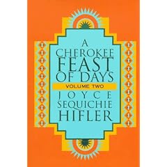 A Cherokee Feast of Days, Volume II