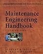 Maintenance engineering handbook - [electronic resource]  : Lindley R. Higgins ;R. Keith Mobley, editor in chief ; Ricky Smith, associate editor.