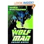 Wolf Man (Usborne Animal Investigators)