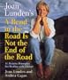 Joan Lunden's a Bend in the Road Is Not the End of the Road: 10 Positive Principles For Dealing With Change