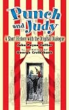 Punch and Judy: A Short History with the Original Dialogue