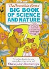 The Berenstain Bears' Science and Nature Super Treasury