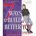 7 Ways to Build a Better You