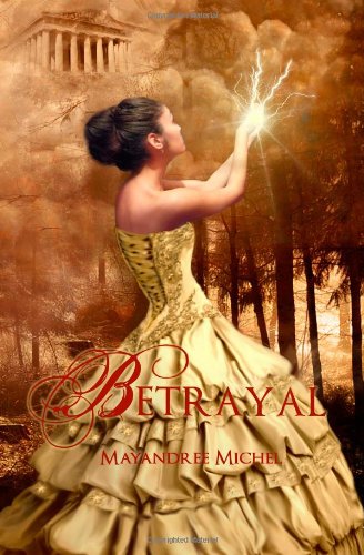 Betrayal (The Descendants, #1)