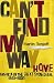 Books : Can't Find My Way Home: America in the Great Stoned Age, 1945-2000