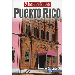 Insight Guides Puerto Rico (Insight Guide Puerto Rico)