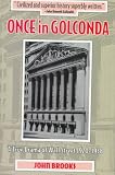 Once in Golconda: A True Drama of Wall Street 1920-1938 (Wiley Investment Classics)