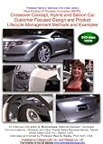 New Product and Process Innovation (NPPI): Crossover Concept, Hybrid and Saloon Car Customer Focused Design and Product Lifecycle Management Methods and Examples