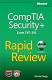 CompTIA Security+ rapid review (exam SY0-301)