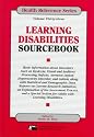 Learning Disabilities Sourcebook: Basic Information About Disorders Such As Dyslexia, Visual and Auditory Processing Deficits, Attention Deficit/Hyperactivity ... and Autism, alo (Health Reference Series)