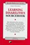 Learning Disabilities Sourcebook: Basic Information About Disorders Such As Dyslexia, Visual and Auditory Processing Deficits, Attention ... and Autism, alo (Health Reference Series)