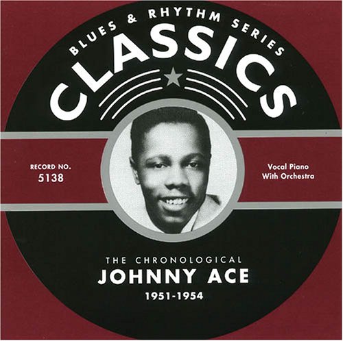 Johnny Ace - 1951 - 1954 - Zortam Music