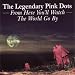 Anklicken zum Vergrößeren: The Legendary Pink Dots - From Here You'll Watch the World Go By (Audio CD)