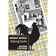 Worst Dates: dating cocks