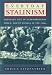 Everyday Stalinism: Ordinary Life in Extraordinary Times: Soviet Russia in the 1930s