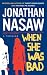 Search : When She Was Bad: A Thriller