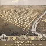 Early Recordings From Kansas 1971-73