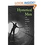 Hysterical Men: The Hidden History of Male Nervous Illness