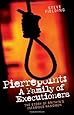 Pierrepoint: A Family of Executioners: The Story of Britain's Infamous Hangmen