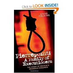 Pierrepoint - A Family of Executioners