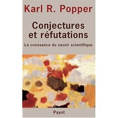 Conjectures et r�futations : La croissance du savoir scientifique