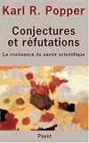 Conjectures et r�futations : La croissance du savoir scientifique