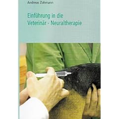 Einf�hrung in die Veterin�r-Neuraltherapie