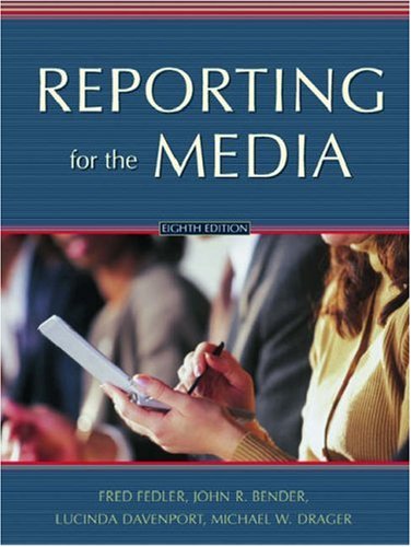 Reporting for the Media