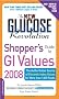 The New Glucose Revolution Shopper's Guide to GI Values 2008: The Authoritative Source of Glycemic Index Values for More Than 1000 Foods