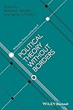 Political Theory Without Borders