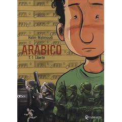 Arabico, Tome 1 : Libert�
