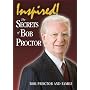 The Inspired!: The Secrets of Bob Proctor