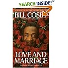 Click here to buy Love and Marriage by  Bill Cosby.