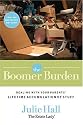 The Boomer Burden: Dealing with Your Parents' Lifetime Accumulation of Stuff