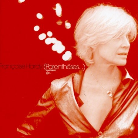 Françoise Hardy - Parenthèses - Zortam Music
