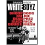 WhiteBoyz