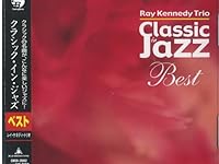 「アルビノーニのアダージョ　｛adagio in Gminor｝」『レイ・ケネディ・トリオ　｛rey kennedy trio｝』