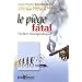 Le pi�ge fatal : Thriller th�rapeutique