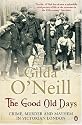 The Good Old Days: Poverty, Crime and Terror in Victorian London