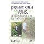 Prenez soin de vous, n'attendez pas que les autres le fassent !