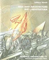 War and Architecture (Pamphlet Architecture)